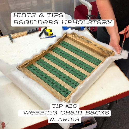 Upholstery Tip #20: Webbing Chair Backs & Arms